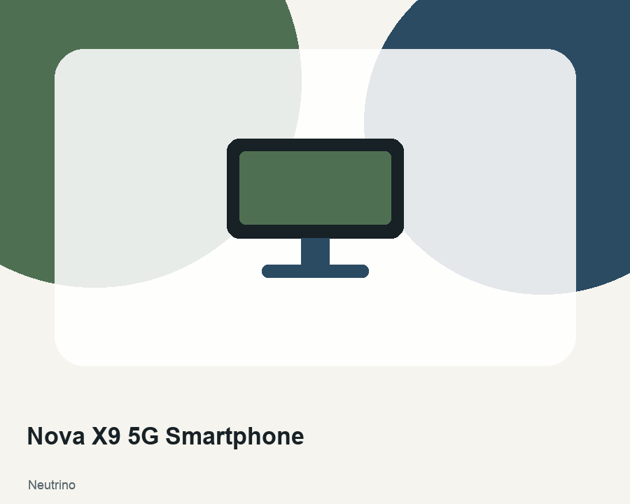 Nova X9 5G Smartphone